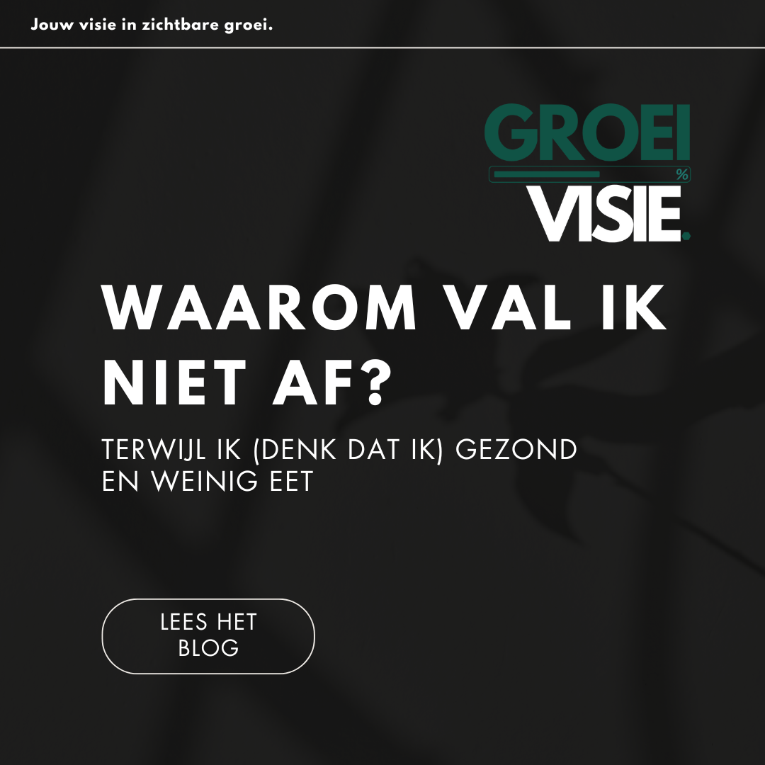 Waarom val ik niet af, terwijl ik (denk dat ik) gezond en weinig eet